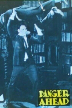 Danger Ahead's poster