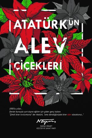 Atatürk'ün Alev Çiçekleri's poster
