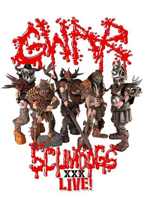 GWAR - Scumdogs XXX Live! The 30th Anniversary Reunion Show's poster