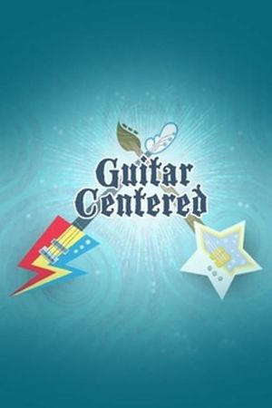 Guitar Centered's poster