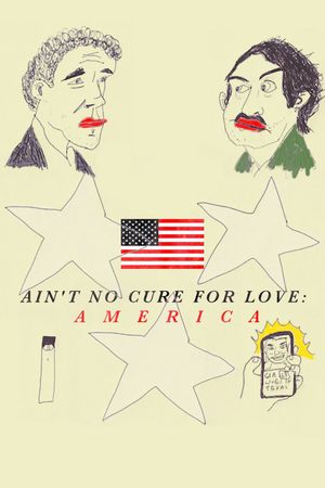 Ain't No Cure for Love: America's poster