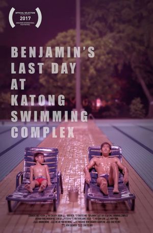 Benjamin's Last Day At Katong Swimming Complex's poster