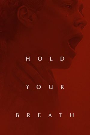 Hold Your Breath's poster