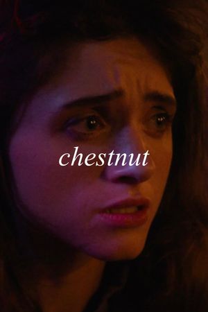Chestnut's poster