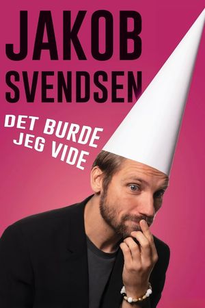 Jakob Svendsen - Det Burde Jeg Vide's poster