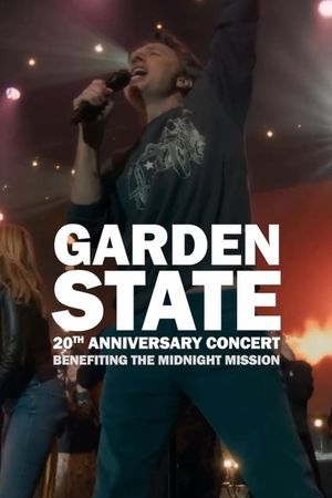 Garden State: The 20th Anniversary Concert's poster