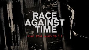 Race Against Time: The CIA and 9/11's poster