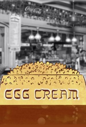 Egg Cream's poster