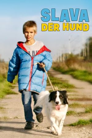 Slava der Hund's poster