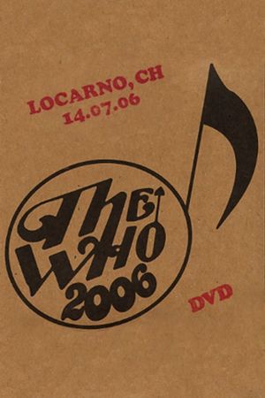 The Who: Locarno 7/14/2006's poster