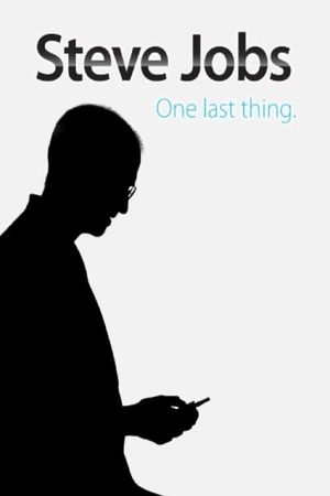 Steve Jobs: One Last Thing's poster