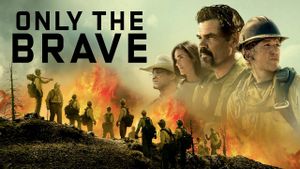 Only the Brave's poster