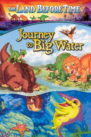 The Land Before Time IX: Journey to Big Water's poster