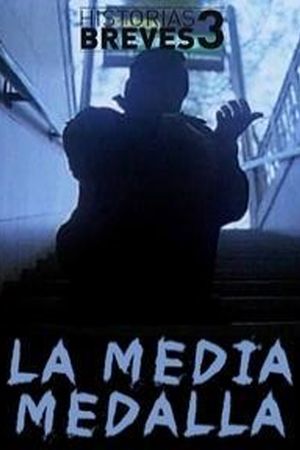 La media medalla's poster