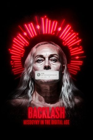 Backlash: Misogyny in the Digital Age's poster