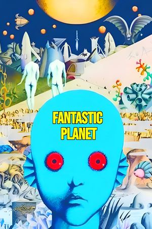 Fantastic Planet's poster