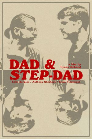 Dad & Step-Dad's poster