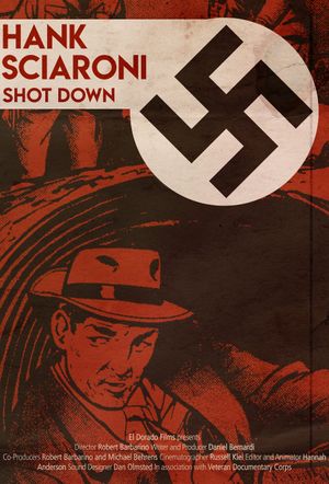 Richard Hank Sciaroni: Shot Down's poster