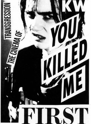 You Killed Me First's poster