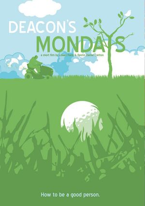 Deacon's Mondays's poster image
