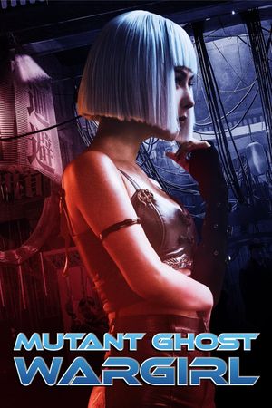 Mutant Ghost Wargirl's poster