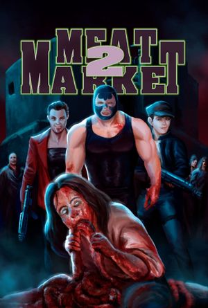 Meat Market 2's poster