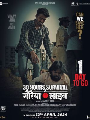 30 Hours Survival: Gauraiya Live's poster