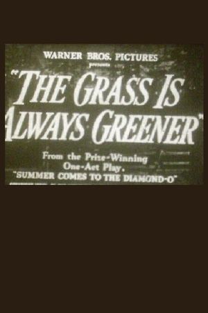 The Grass Is Always Greener's poster