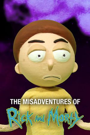 The Misadventures of Rick and Morty's poster