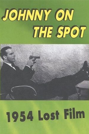 Johnny on the Spot's poster