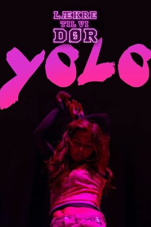 YOLO's poster
