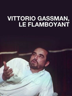 Vittorio Gassman, le flamboyant's poster