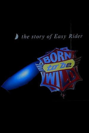 Born to Be Wild's poster