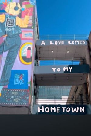 A Love Letter to My Hometown's poster