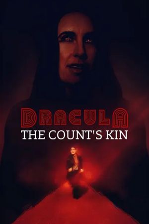 Dracula: The Count's Kin's poster