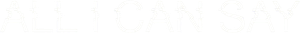 All I Can Say's poster