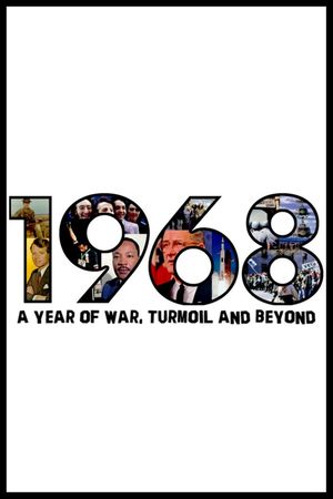 1968: A Year of War, Turmoil and Beyond's poster