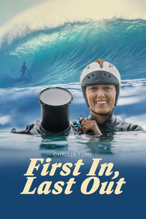 Christa Funk: First In, Last Out's poster