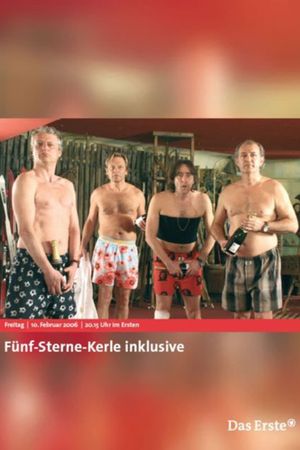 Fünf-Sterne-Kerle inklusive's poster