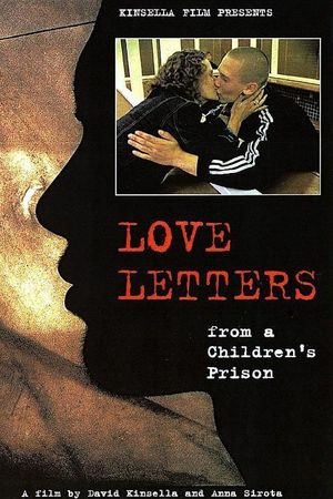 Loveletters from a Children's Prison's poster