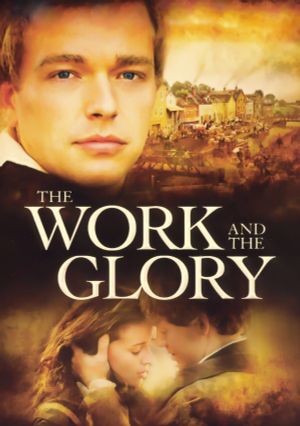 The Work and the Glory's poster