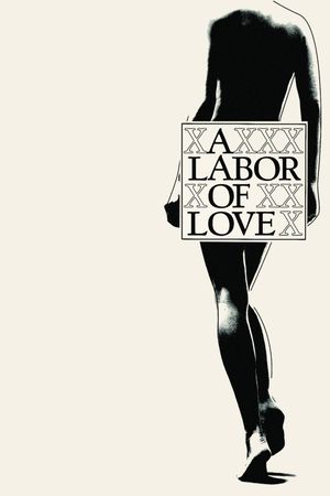 A Labor of Love's poster