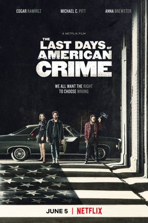The Last Days of American Crime's poster