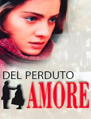 Del perduto amore's poster