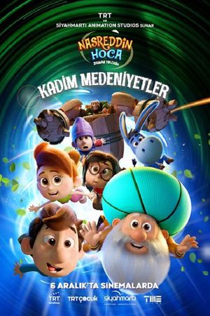 Nasreddin Hoca Zaman Yolcusu: Kadim Medeniyetler's poster