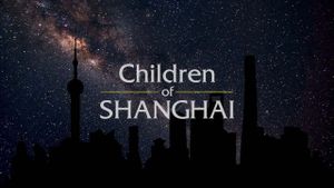 Children of Shanghai's poster