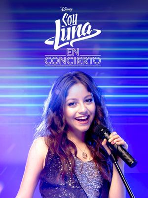 Soy Luna: Live Concert's poster