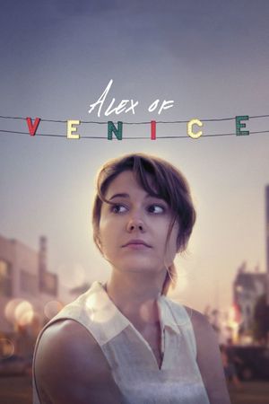 Alex of Venice's poster