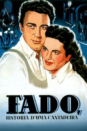 Fado, História d'uma Cantadeira's poster