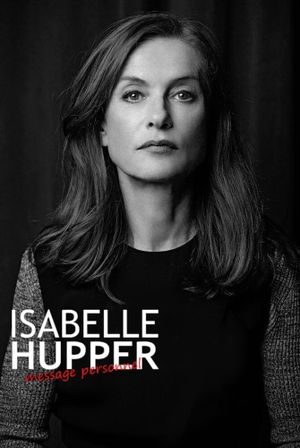 Isabelle Huppert: Personal Message's poster